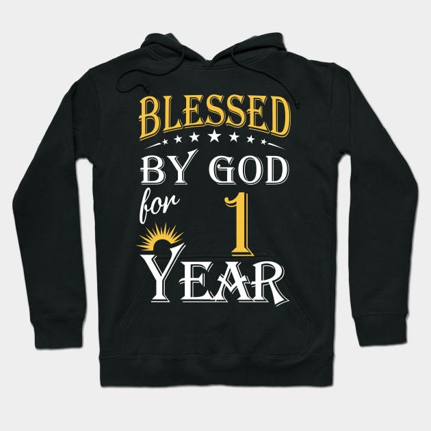 Blessed By God For 1 Years 1st Birthday Hoodie by Lemonade Fruit